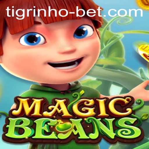 MAGICBEANS: An Enchanting Journey into Tigrinho Bet's Latest Game
